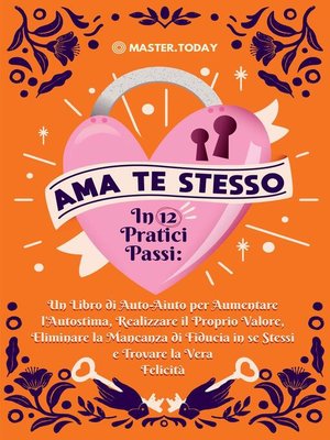 cover image of Ama te Stesso in 12 Pratici Passi